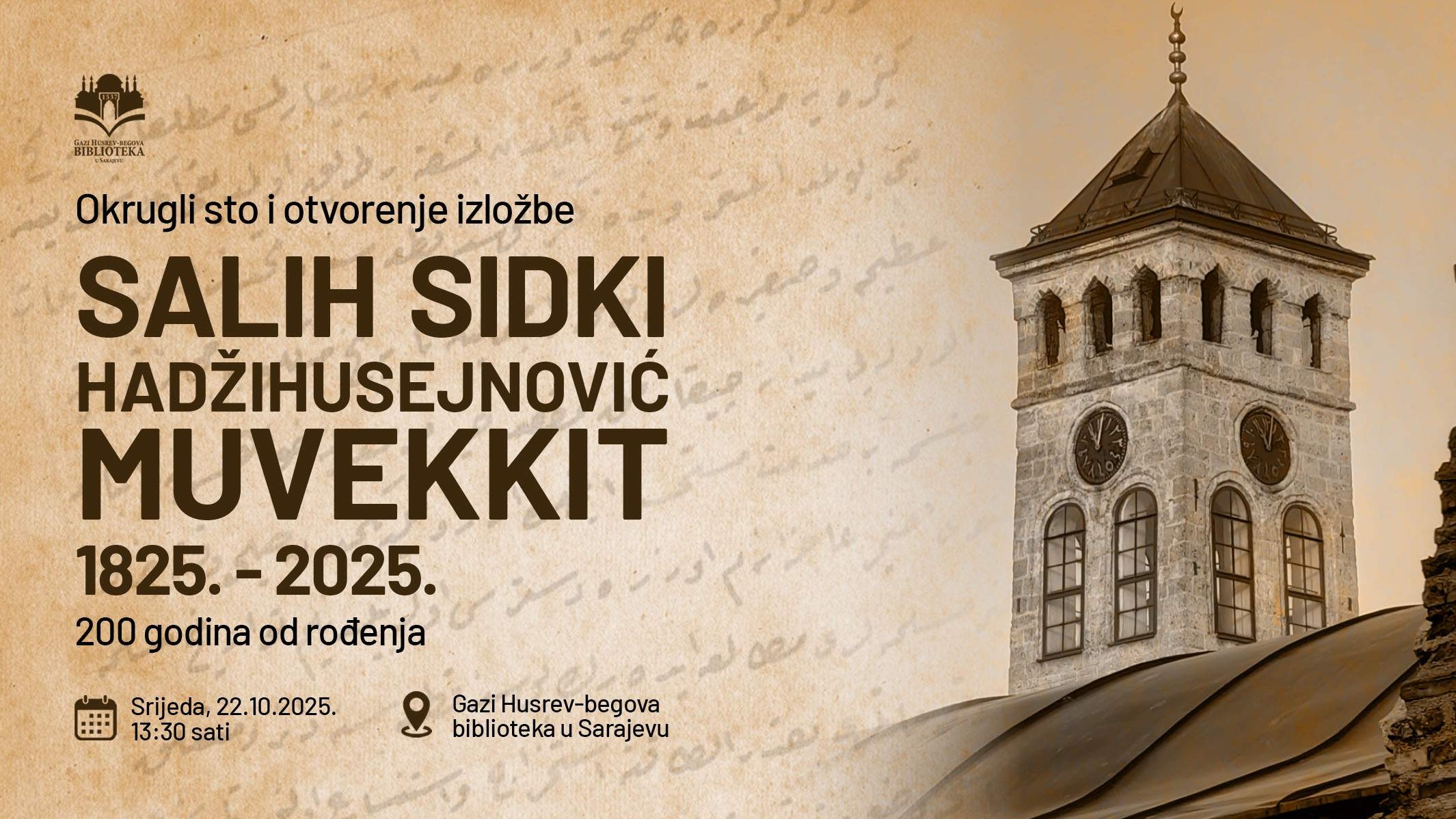 Okrugli sto i otvorenje izložbe "Salih Sidki Hadžihusejnović Muvekkit, 1825-2025, 200 godina od rođenja"